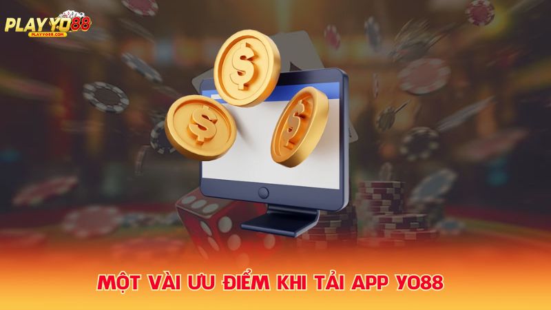 Mot-vai-uu-diem-khi-tai-app-Yo88